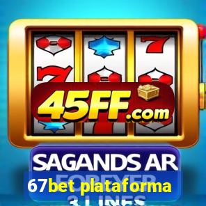 67bet plataforma